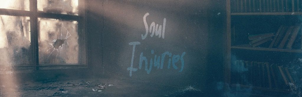 soul injuries