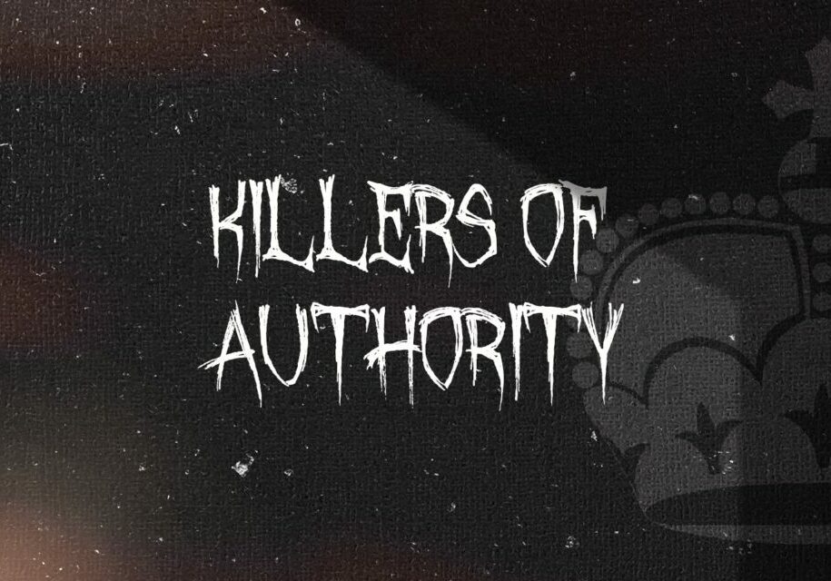 i'm here part 2 killers of authority