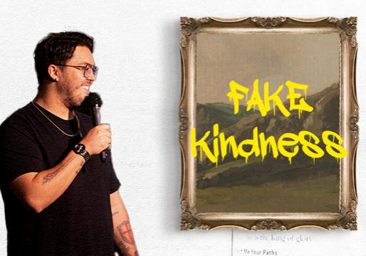 counterfeit fake kindness