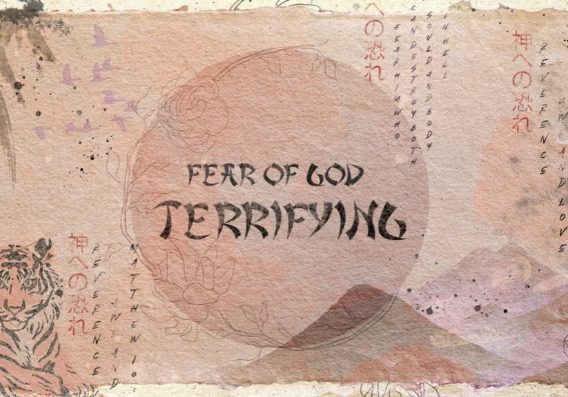 fear of god terrifying